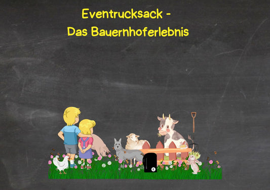 Das Bauernhoferlebnis (6-9 Jahre / bis zu 8 Personen)