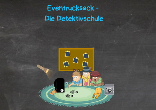 Die Detektivschule (6-9 Jahre / 4-10 Personen)