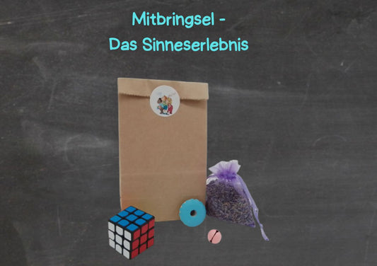 Mitbringsel - Das Sinneserlebnis