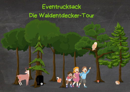 Die Waldentdecker-Tour (6-10 Jahre / bis zu 10 Personen)